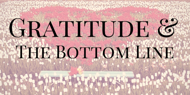 How Gratitude Can Help Your Bottom Line